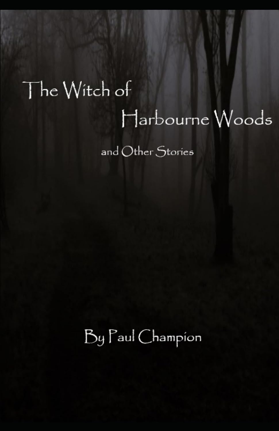 The Witch of Harbourne Woods and Other Stories
