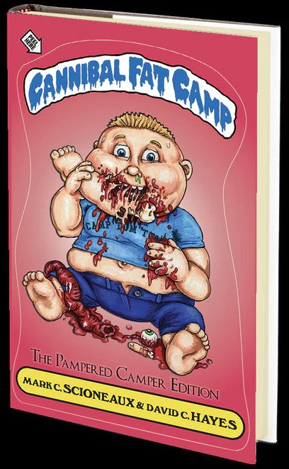 Cannibal Fat Camp: Pampered Camper Hardcover