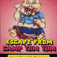 Escape from Camp Tum Tum